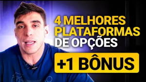 Quais são as melhores plataformas de opções no Brasil?